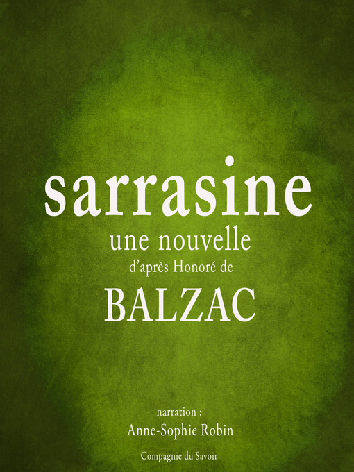Title details for Sarrasine, une nouvelle de Balzac by Honoré de Balzac - Available